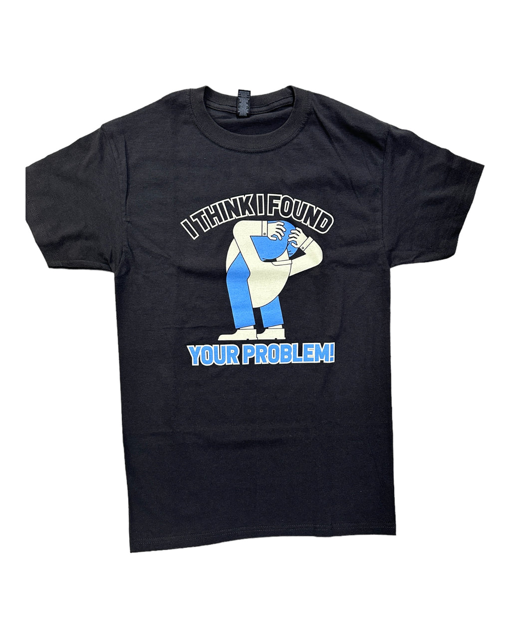 I Think I Found your Problem Funny Tee - T Shirt - Charcoal