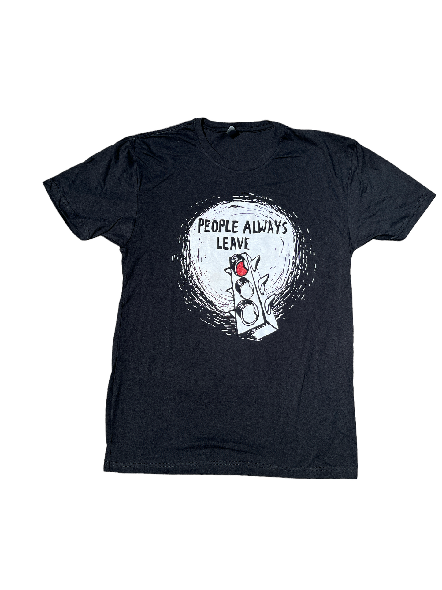 People Always Leave - T Shirt - Black