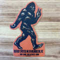 BIGFOOT WILMINGTON  , NC  – BIG STICKER ( 3″ X 4 ″ ROUGHLY )